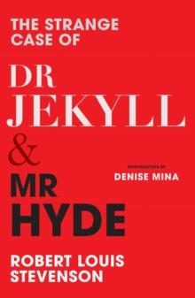 The Strange Case of Dr Jekyll and Mr Hyde