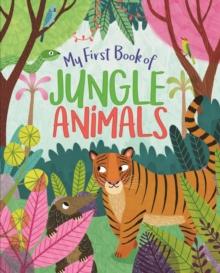 My First Book of Jungle Animals