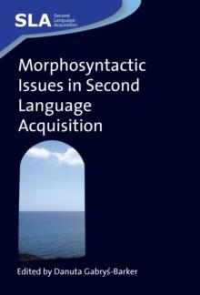 Morphosyntactic Issues in Second Language Acquisition