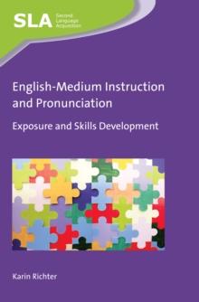 English-Medium Instruction and Pronunciation : Exposure and Skills Development