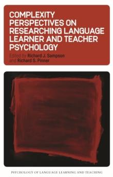 Complexity Perspectives on Researching Language Learner and Teacher Psychology