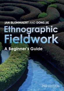 Ethnographic Fieldwork : A Beginner's Guide