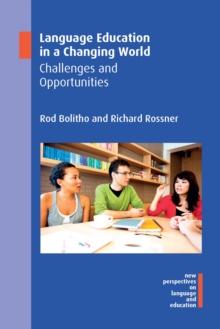 Language Education in a Changing World : Challenges and Opportunities