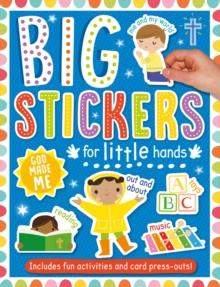 Big Stickers for Little Hands: God Made Me : Includes Fun Activities and Card Press-Outs!