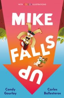 Mike Falls Up