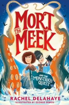 Mort the Meek and the Monstrous Quest