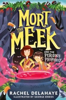 Mort the Meek and the Perilous Prophecy