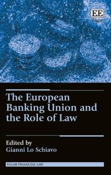 European Banking Union and the Role of Law