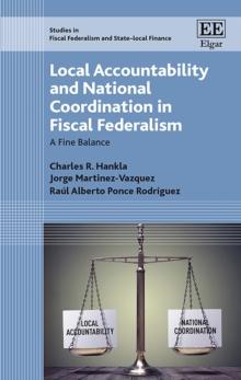 Local Accountability and National Coordination in Fiscal Federalism : A Fine Balance