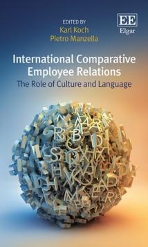 International Comparative Employee Relations : The Role of Culture and Language