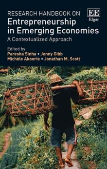 Research Handbook on Entrepreneurship in Emerging Economies : A Contextualized Approach