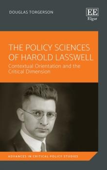 Policy Sciences of Harold Lasswell : Contextual Orientation and the Critical Dimension