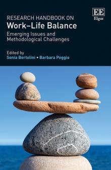 Research Handbook on Work-Life Balance : Emerging Issues and Methodological Challenges