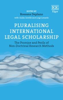 Pluralising International Legal Scholarship : The Promise and Perils of Non-Doctrinal Research Methods