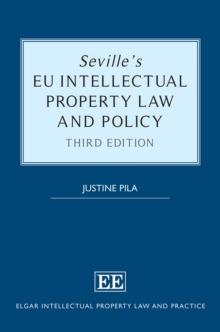 Seville's EU Intellectual Property Law and Policy