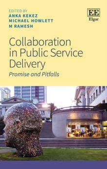 Collaboration in Public Service Delivery : Promise and Pitfalls