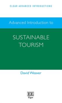 Advanced Introduction to Sustainable Tourism