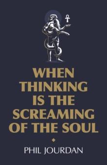 When Thinking is the Screaming of the Soul : a non-story