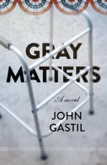 Gray Matters : A novel