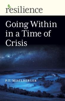 Going Within in a Time of Crisis