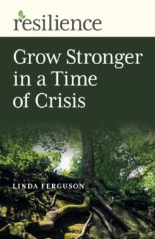 Grow Stronger in a Time of Crisis