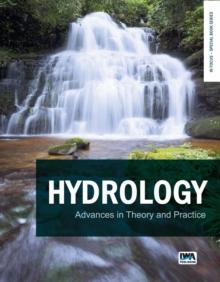 Hydrology: Advances in Theory and Practice