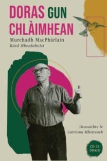 Doras Gun Chlaimhean : Murchadh MacPharlain, Bard Mhealaboist