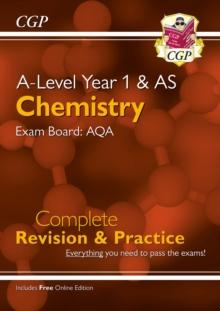 A-Level Chemistry: AQA Year 1 & AS Complete Revision & Practice with Online Edition