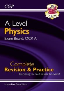 A-Level Physics: OCR A Year 1 & 2 Complete Revision & Practice with Online Edition