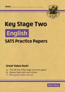 KS2 English SATS Practice Papers: Pack 3 - for the 2024 tests (with free Online Extras)