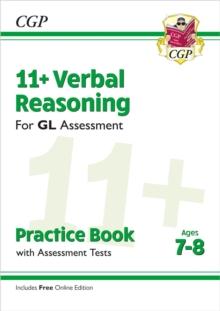 11+ GL Verbal Reasoning Practice Book & Assessment Tests - Ages 7-8 (with Online Edition)