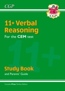 11+ CEM Verbal Reasoning Study Book (with Parents Guide & Online Edition)