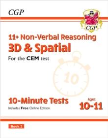 11+ CEM 10-Minute Tests: Non-Verbal Reasoning 3D & Spatial - Ages 10-11 Book 2 (with Online Ed)