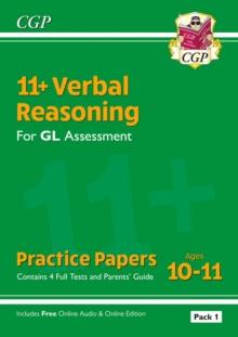 11+ GL Verbal Reasoning Practice Papers: Ages 10-11 - Pack 1 (with Parents' Guide & Online Ed)