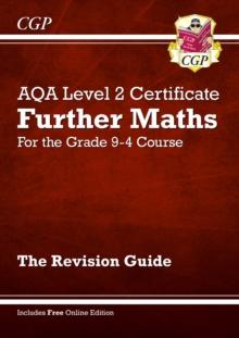 AQA Level 2 Certificate in Further Maths: Revision Guide (with Online Edition)