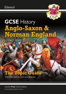 GCSE History Edexcel Topic Guide - Anglo-Saxon and Norman England, c1060-1088