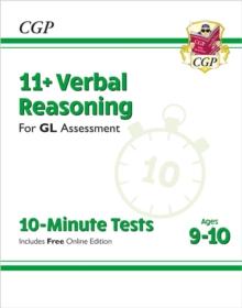 11+ GL 10-Minute Tests: Verbal Reasoning - Ages 9-10 (with Online Edition)