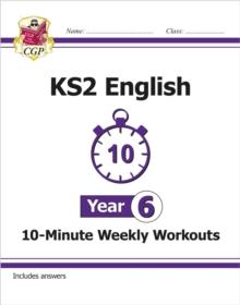 KS2 Year 6 English 10-Minute Weekly Workouts