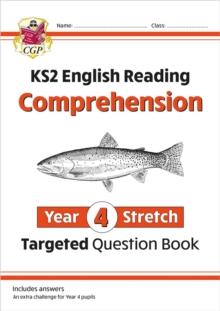 KS2 English Year 4 Stretch Reading Comprehension Targeted Question Book (+ Ans)