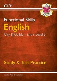 Functional Skills English: City & Guilds Entry Level 3 - Study & Test Practice