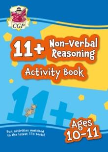 11+ Activity Book: Non-Verbal Reasoning - Ages 10-11