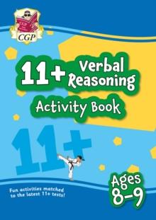 11+ Activity Book: Verbal Reasoning - Ages 8-9