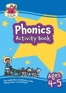 Phonics Activity Book For Ages 4-5 (Reception)