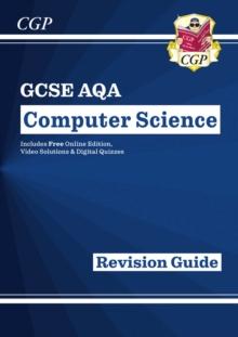 New GCSE Computer Science AQA Revision Guide includes Online Edition, Videos & Quizzes