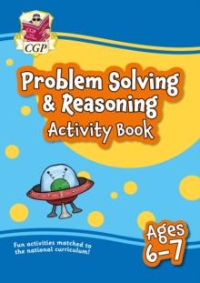 Problem Solving & Reasoning Maths Activity Book for Ages 6-7 (Year 2)