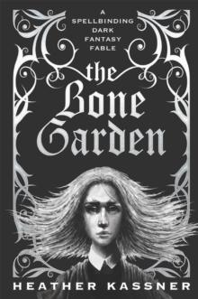 The Bone Garden