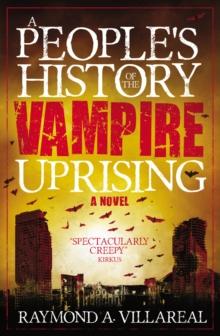 A People's History of the Vampire Uprising