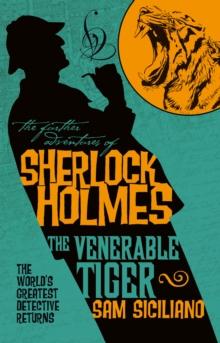 The Further Adventures of Sherlock Holmes - The Venerable Tiger