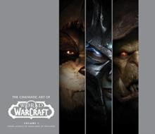 The Cinematic Art of World of Warcraft: Volume 1