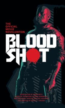 Bloodshot - The Official Movie Novelization